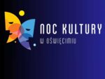 Noc Kultury w Oświęcimiu